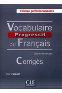 Vocabulaire Progressif du Français niveau Perfectionnement CORRIGES